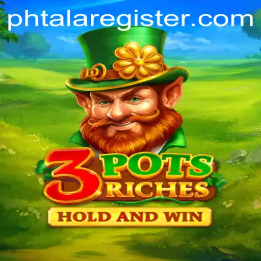 Discover the Exciting World of 3potsRiches: A New Gaming Sensation