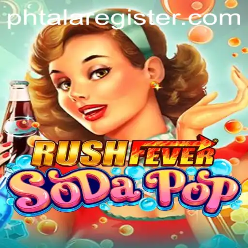 Dive into the World of RushFeverSodaPop: A Thrilling Adventure